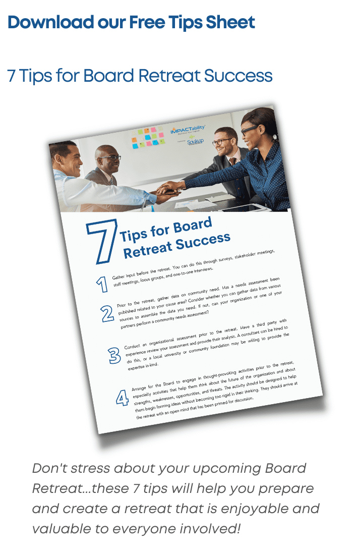 7 Tips for Board Retreat Success Soukup Strategic Solutions